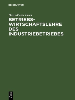 cover image of Betriebswirtschaftslehre des Industriebetriebes